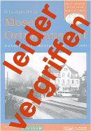 Schmalspurbahn Mosel - Ortmannsdorf: Die Geschichte der Mülsengrundbahn 1885 bis 1951